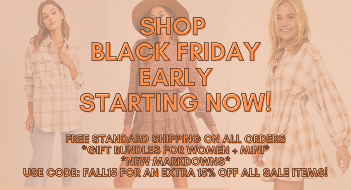 BLACK FRIDAY STARTS NOW!